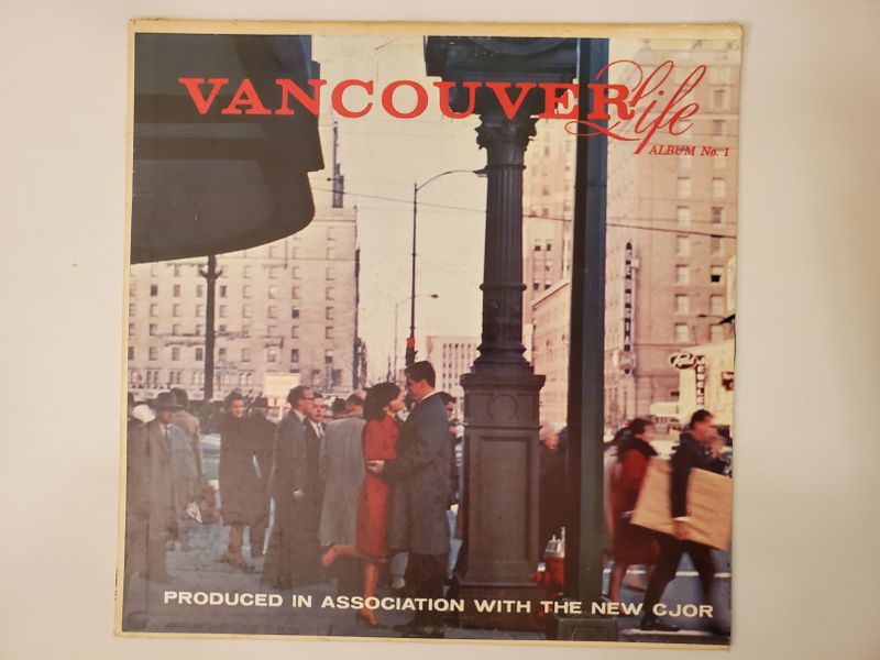 Various Artists (Produced in association with the New CJOR) Vancouver Life Album No. 1 vinyl record